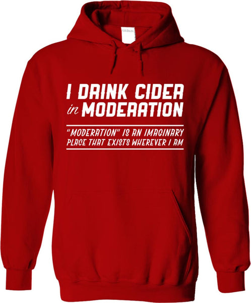I Drink Cider In Moderation