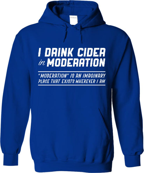 I Drink Cider In Moderation