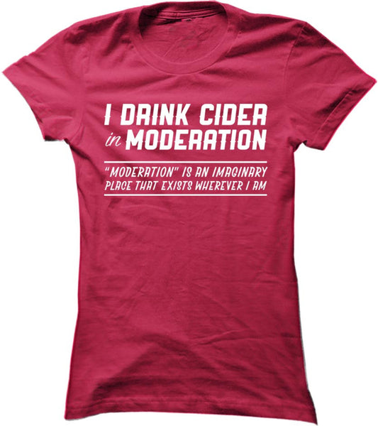 I Drink Cider In Moderation