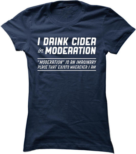 I Drink Cider In Moderation