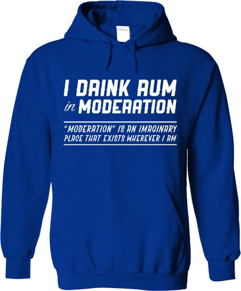 I Drink Rum In Moderation