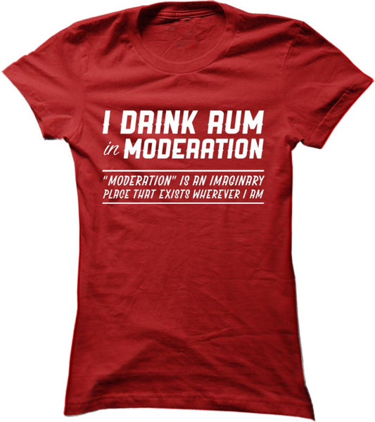 I Drink Rum In Moderation