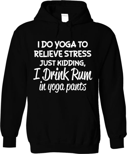 I Drink Rum In Yoga Pants