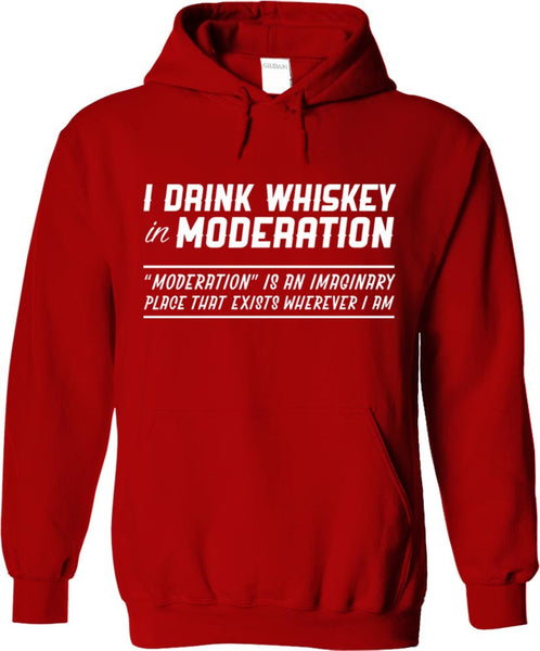 I Drink Whiskey in Moderation