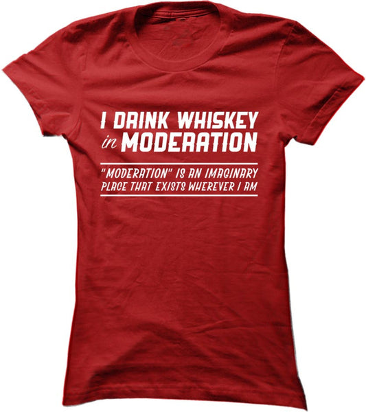 I Drink Whiskey in Moderation