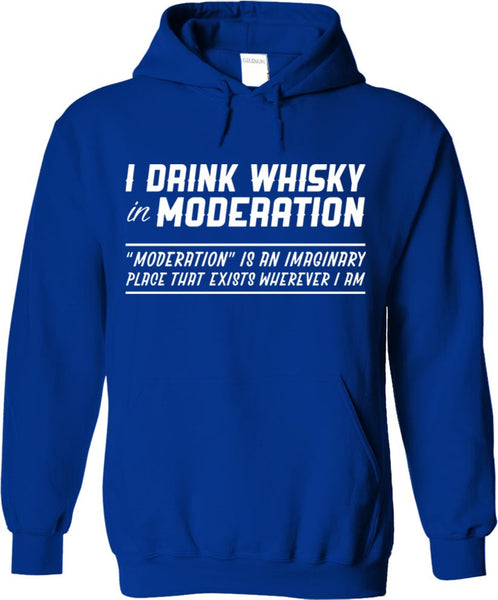 I Drink Whisky In Moderation