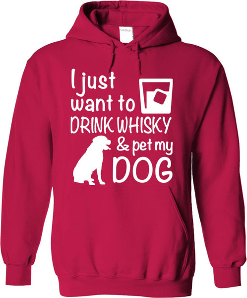 Drink Whisky And Pet My Dog