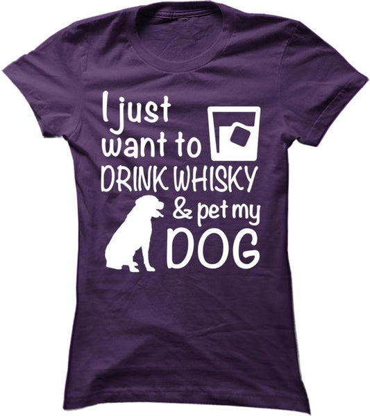 Drink Whisky And Pet My Dog