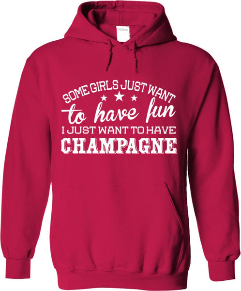 I Just Want To Have Champagne