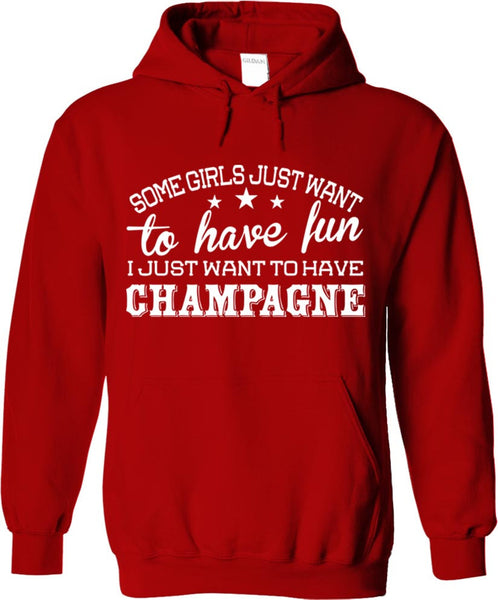 I Just Want To Have Champagne