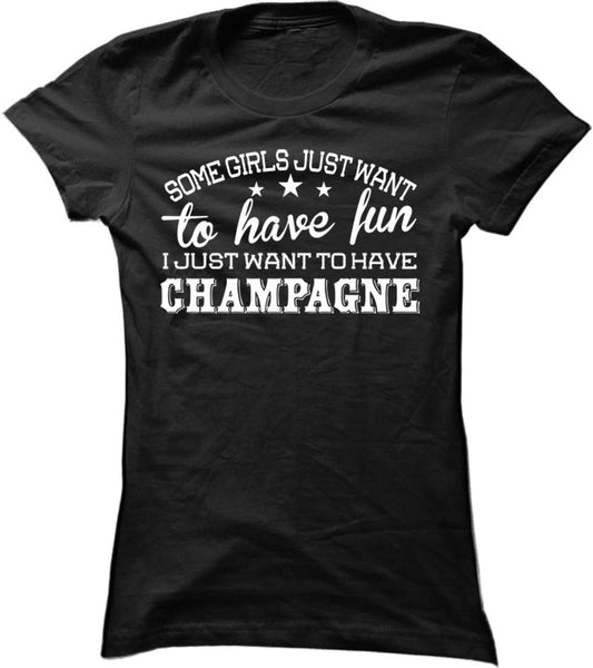 I Just Want To Have Champagne