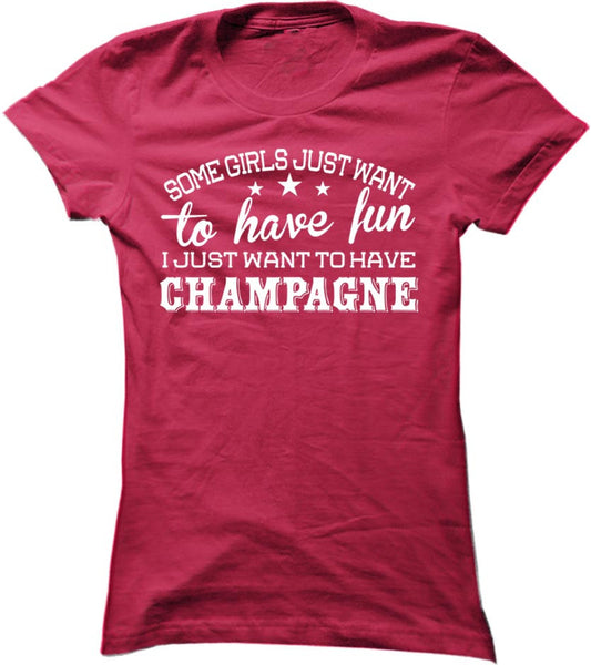 I Just Want To Have Champagne