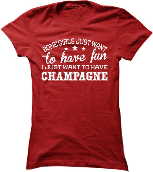 I Just Want To Have Champagne