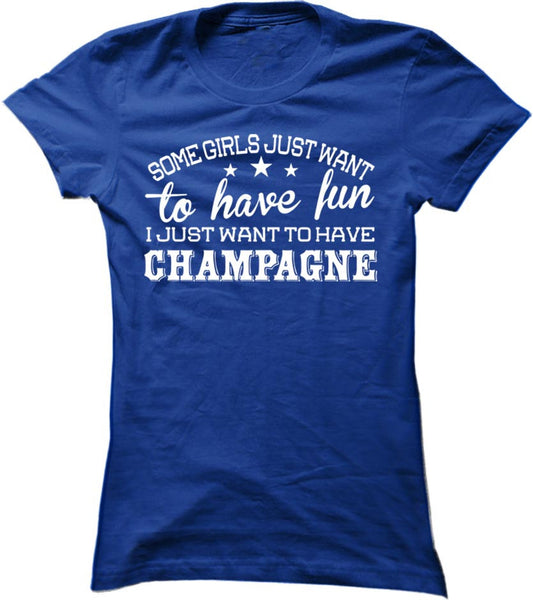 I Just Want To Have Champagne