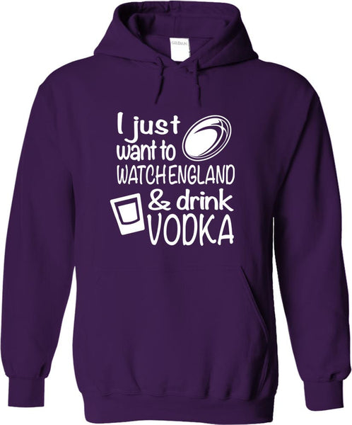 I Just Want To Watch England And Drink Vodka