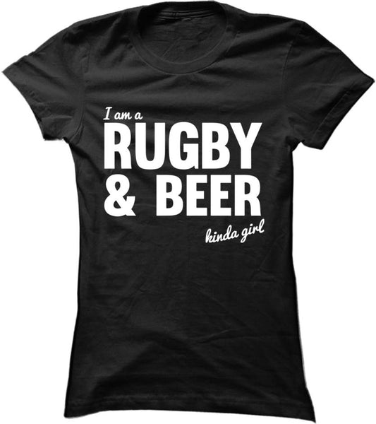I'm A Rugby And Beer Kinda Girl