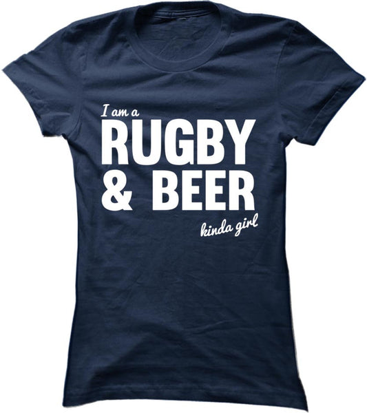 I'm A Rugby And Beer Kinda Girl