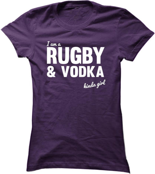 I'm A Rugby And Vodka Kinda Girl