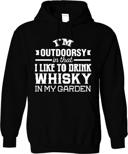 I'm Outdoorsy In That I Like To Drink Whisky