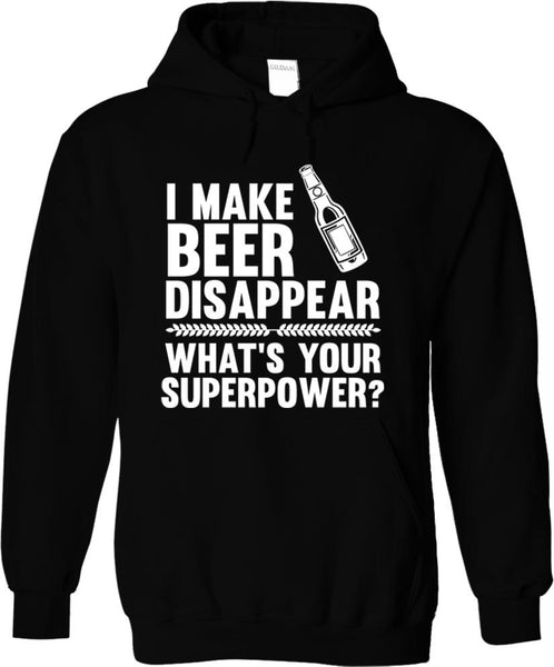 I Make Beer Disappear What's Your Superpower