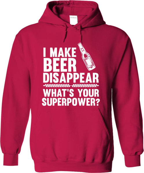 I Make Beer Disappear What's Your Superpower