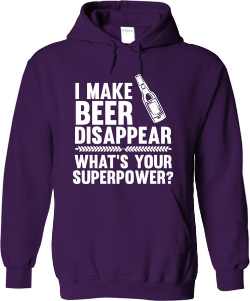 I Make Beer Disappear What's Your Superpower