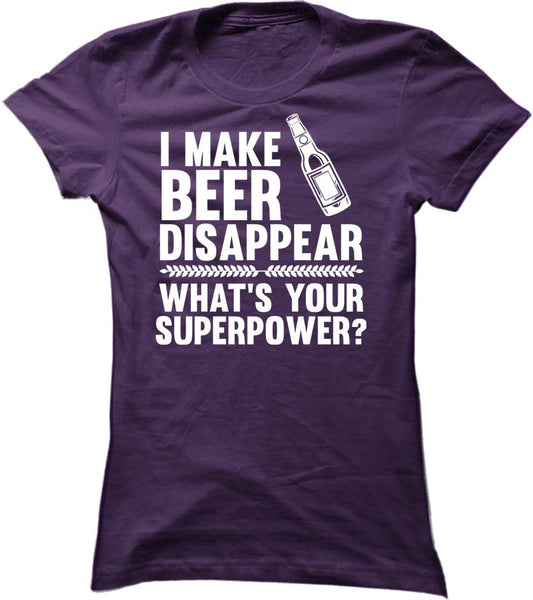 I Make Beer Disappear What's Your Superpower