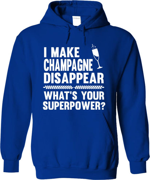 I Make Champagne Disappear What's Your Superpower