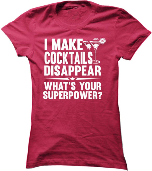 I Make Cocktails Disappear What's Your Superpower