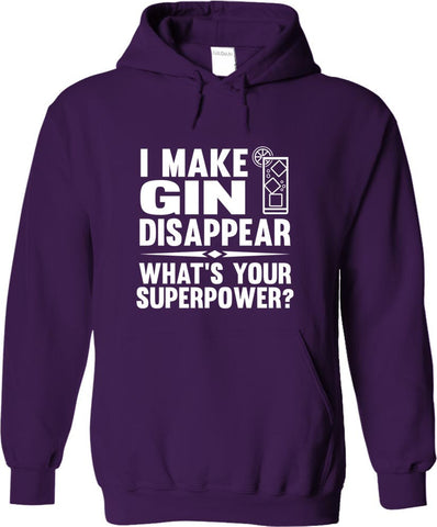 I Make Gin Disappear What's Your Superpower