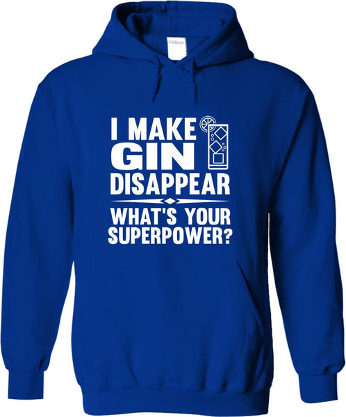 I Make Gin Disappear What's Your Superpower