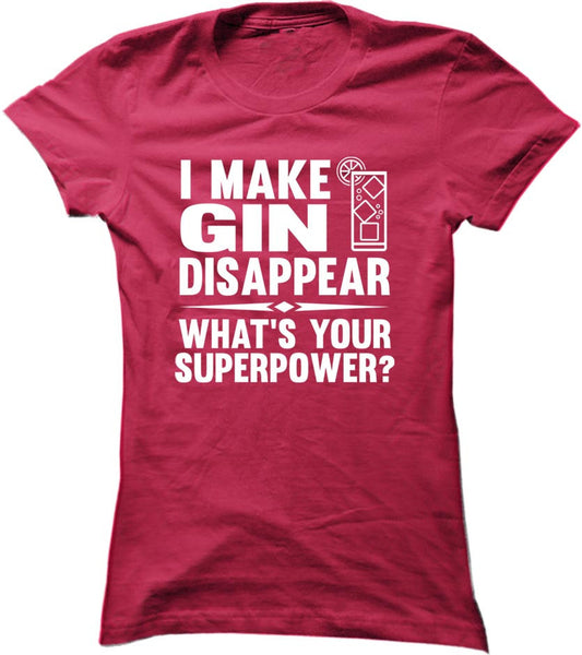 I Make Gin Disappear What's Your Superpower