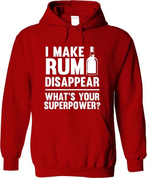 I Make Rum Disappear What's Your Superpower