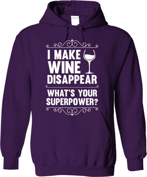 I Make Wine Disappear What's Your Superpower
