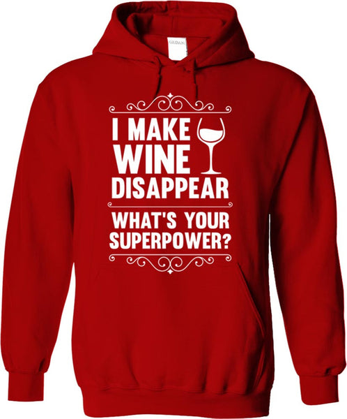 I Make Wine Disappear What's Your Superpower