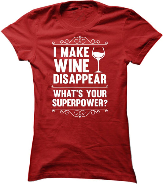 I Make Wine Disappear What's Your Superpower