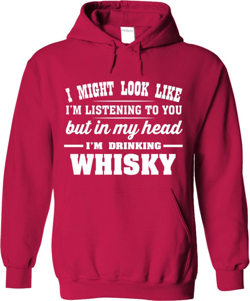 I Might Look Like I'm Listening - Whisky