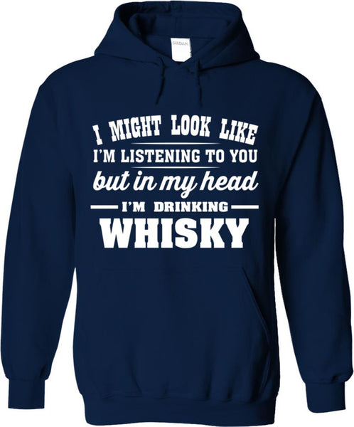 I Might Look Like I'm Listening - Whisky