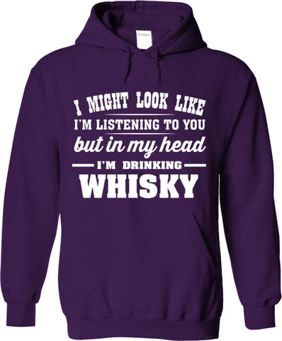 I Might Look Like I'm Listening - Whisky
