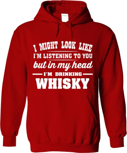 I Might Look Like I'm Listening - Whisky