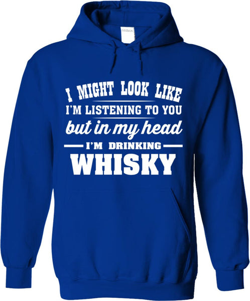 I Might Look Like I'm Listening - Whisky