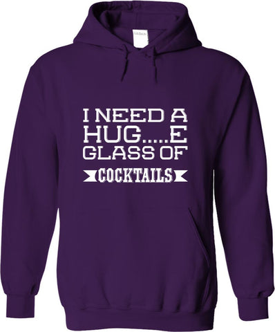 I Need A Huge Glass Of Cocktails