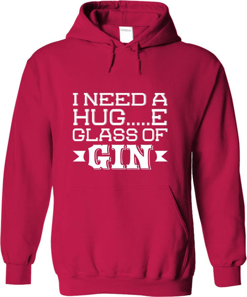 I Need A Huge Glass Of Gin