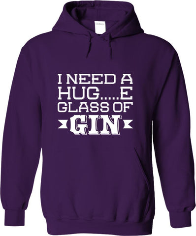 I Need A Huge Glass Of Gin