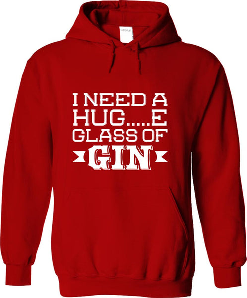 I Need A Huge Glass Of Gin