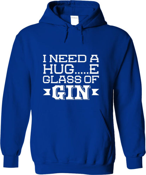 I Need A Huge Glass Of Gin