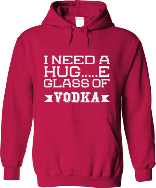 I Need A Huge Glass Of Vodka