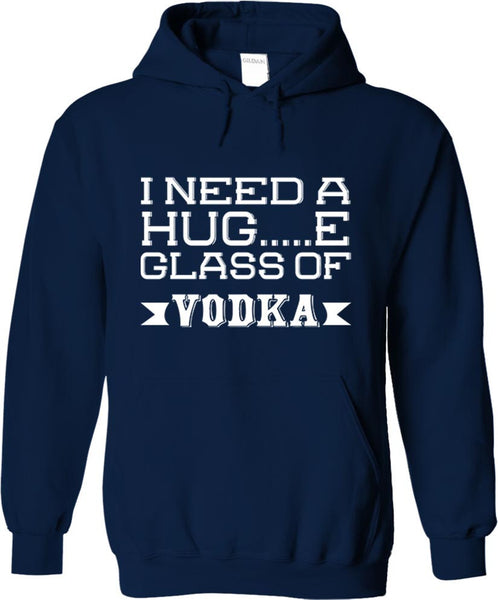 I Need A Huge Glass Of Vodka