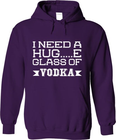 I Need A Huge Glass Of Vodka