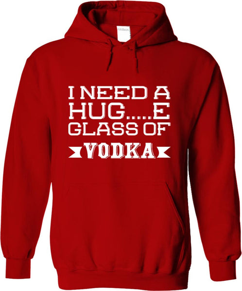 I Need A Huge Glass Of Vodka